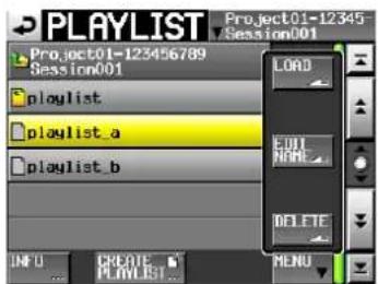 PLAYLIST Project01-123456789 Session001 playlist playlist_a playlist_b LOAD EUI None DELETE INFO CREATE PLAYLIST MENU