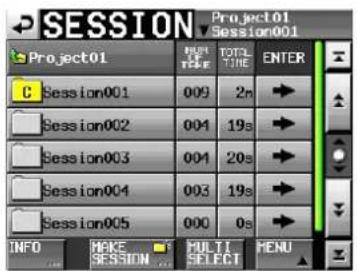 SESSION Project01 Session001 Project01 HKEY TIME TOTAL TIME ENTER C Session001 009 2m Session002 004 19s Session003 004 20s Session004 003 19s Session005 000 0s INFO MAKE SESSION MULTI SELECT MENU