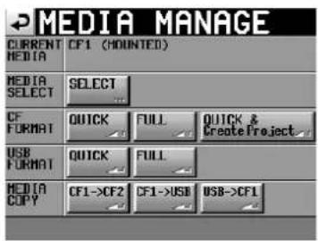 MEDIA MANAGE CURRENT MEDIA CF1 (HOUNTED) MEDIA SELECT CF FORMAT QUICK FULL QUICK & Create Project USB FORMAT QUICK FULL MED1A COPY CF1->CF2 CF1->USB USB->CF1