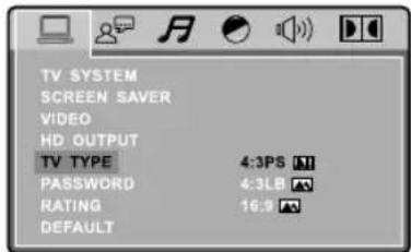 TV SYSTEM SCREEN SAVER VIDEO HD. OUTPUT TV TYPE 4:3PS PASSWORD 4:3LB RATING 16:9 DEFAULT