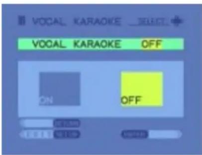VOCAL KARAOKE SELECT VOCAL KARAOKE OFF ON OFF CREAM LEFT STOP VOCAL