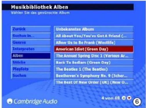 Musikbibliothek Alben Wahler Sie das gewünschte Album Zurück Suchen in... Genres Interpreten Alben Stücke Playlists Suchen Unbekanates Album All About You/You've Got A Friend (... Allow Us to Be Frank (Westlife) American Idiot (Green Day) The Annual Spring Disc 1 (Various Ar... Back To Bedlam (Green Day) The Beatles 1 (The Beatles) Beethoven's Symphony No. 9 (Scher... The Best Of New Order [UK] (New O... Cambridge Audio 4 von 48 ⬆