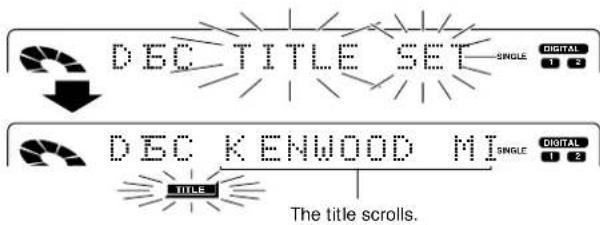 DEC TITLE SET SINGLE DIGITAL 1 2 DEC KENWOOD MI SINGLE DIGITAL 1 2 TITLE The title scrolls.