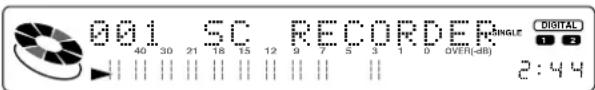 001 SC RECORDER SINGLE DIGITAL 40 30 21 18 15 12 9 7 5 3 1 D OVER(-dB) 2:44