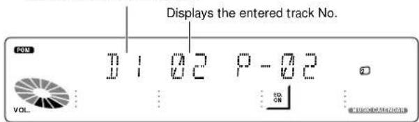 Displays the entered track No. FON D1 D2 D - D2 VOL... ... ... SO OR ... at this level is done