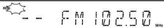 RDS .... ... FM 102.5Ω MHz