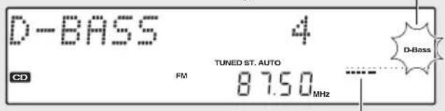 D-BASS 4 CD FM TUNED ST. AUTO 87.50 MHz D-Bass