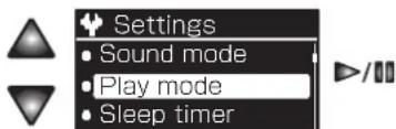 Settings • Sound mode • Play mode • Sleep timer