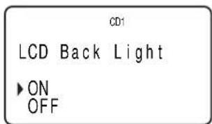 CD1 LCD Back Light ►ON OFF