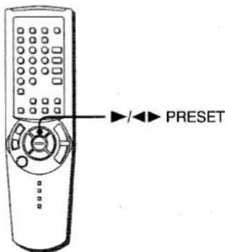 AIWA NSX-DST717 - ▶/◀▶ PRESET on the remote control - 1