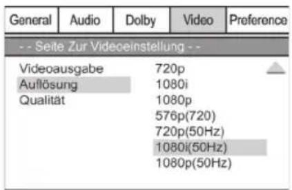 General Audio Dolby Video Preference -- Seite Zur Videceinstellung -- Videoausgabe 720p Auflösung 1080i Qualität 1080p 576p(720) 720p(50Hz) 1080i(50Hz) 1080p(50Hz)