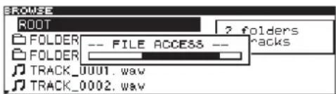 BROWSE ROOT FOLDER -- FILE ACCESS -- FOLDER TRACK_0001.wav TRACK_0002.wav