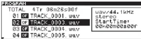 PROGRAM TOTAL 4Tr 08m28s00f 01 CF TRACK_0001.wav 02 CF TRACK_0003.wav 03 CF TRACK_0004.wav 04 CF TRACK_0005.wav wav/44.1kHz stereo StartTime: 00h00m00s00f