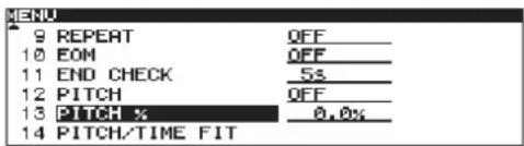 MENU 9 REPEAT QFF 10 EOM QFF 11 END CHECK 5s 12 PITCH QFF 13 PITCH % 0.0% 14 PITCH/TIME FIT