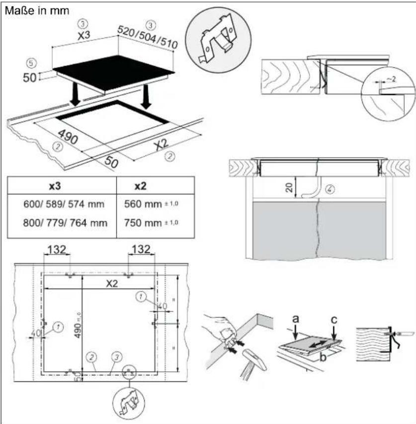 Maße in mm X3 520/504/510 ③ ⑤ 50 490 ② X2 50 ② x3 x2 600/ 589/ 574 mm 560 mm ± 1,0 800/ 779/ 764 mm 750 mm ± 1,0 132 132 X2 ① ④ 40 ⑦ 490 ② ③ a c b