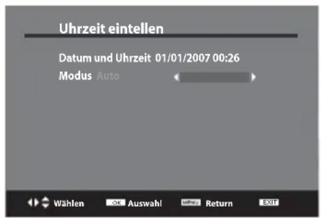 Uhrzeit eintellen Datum und Uhrzeit 01/01/2007 00:26 Modus Auto Wählen OK Auswahl Return EXIT