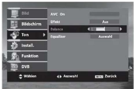 Bild Bildschirm Ton Install. Funktion DVB AVC On Effekt Balance Equalizer Aus Auswahl Wählen Auswahl Zurück