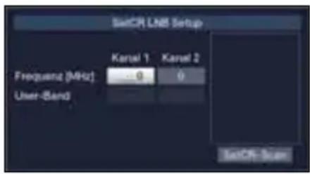 SEICR LNB Setup Frequenz (MHz) 0 0 User-Band Kanal 1 Kanal 2 SEICR Scan
