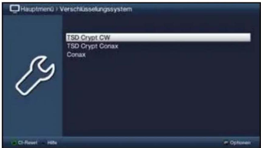 Hauptmenü > Verschlüsselungssystem TSD Crypt CW TSD Crypt Conax Conax CI-Reset Hits Options