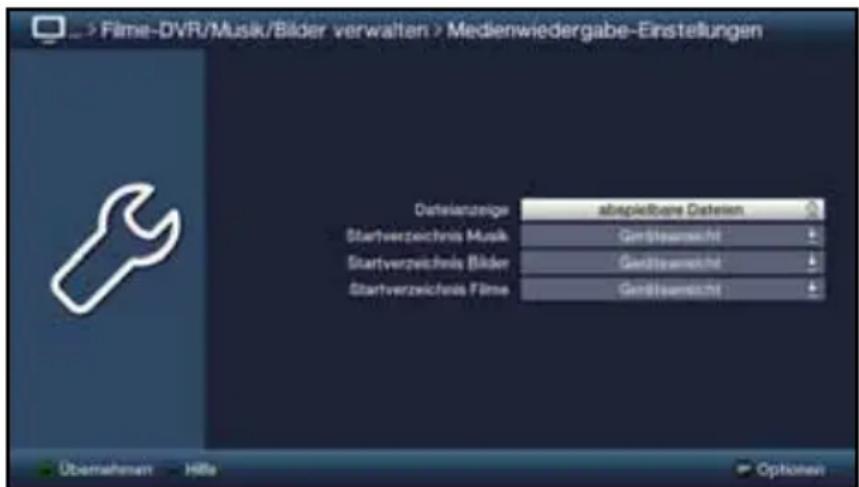 > Filme-DVR/Musik/Bilder verwalten > Medienwiedergabe-Einstellungen Oursienzeige abspieibbare Datenien Startverzeichnis Musik Gerditaamakt Startverzeichnis Bilder Gerditaamakt Startverzeichnis Filme Gerditaamakt Übernehmen Hille Options