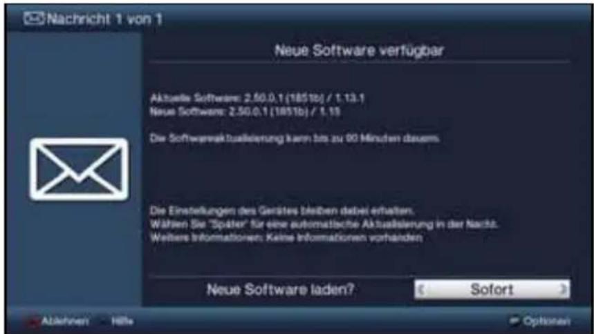 Nachricht 1 von 1 Neue Software verfügbar Aktuelle Software: 2.50.0.1 (185lb) / 1.13.1 Neue Software: 2.50.0.1 (185lb) / 1.13 Die Softwareaktualisierung kann bis zu 90 Minuten davon. Die Einstellungen des Gerätes bleiben dabei erhalten. Wählen Sie "Später" für eine automatische Aktualisierung in der Nacht. Weitere Informationen: Keine Informationen vorhanden. Neue Software laden? Sofort Abkühren > Hello Optionen