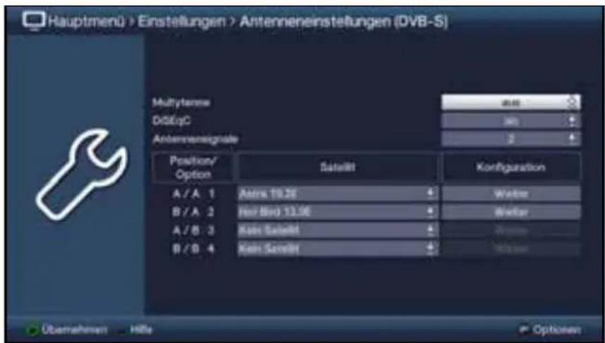 Hauptmenü > Einstellungen > Antenneneinstellungen (DVB-S) Multiptense D8EqC Antenneneagnade Position/ Option Satellit Konfiguration A / A 1 Astr. T9.26 Walter B / A 2 Her Bier 13.06 Walter A / B 3 Kain Sablelt Jogurne B / B 4 Kain Sablelt Walter Übernahmen HöBe Options