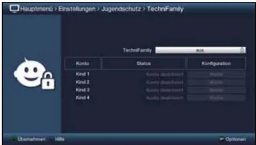 Hauptmenü > Einstellungen > Jugendschutz > TechniFamily TechniFamily 8.06 Konto Status Konfiguration Kind 1 Konto (dual)form1 Wurality Kind 2 Konto (dual)form1 Wurality Kind 3 Konto (dual)form1 Wurality Kind 4 Konto (dual)form1 Wurality Übernehmen Hille Options