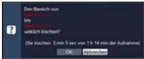 Den Bereich von bis wirklich kischen? (See kischen 3 min 5 sec von 1 h 14 min der Aufnahme) OK Abbruchem