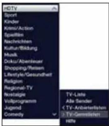 HDTV Sport Kinder Kräti/Action Speffeln Nachrichten Kuftur/Bildung Musik. Doku/Abenteuer Shopping/Rissen Lifestyle/Gesundheit Religion Regional-TV Nostalgie Volprogramm Jugend Comedy TV-Liste Alle Sender >TV-Gemislichkeit Hello