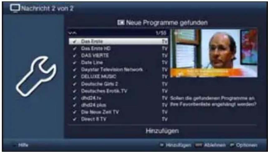 Nachricht 2 von 2 Neue Programme gefunden 1/55 Das Erste TV Das Erste HD TV DAS VIERTE TV Date Line TV Daystar Television Network TV DELLUXE MUSIC TV Deutsche Girls 2 TV Deutsches Erstik.TV TV dhd24.tv TV Sollen die gefundenen Programme an dhd24 plus TV Ihre Favorberlaste eingehängt werden? Die Neue Zeit TV TV Direct 8 TV TV Hinzufügen Hilfe Hinzufügen Ablehmen Options