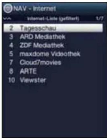 NAV - Internet 2 Tagesschau 3 ARD Mediathek 4 ZDF Mediathek 5 maxdome Videothek 7 Cloud7movies 8 ARTE 10 Viewster