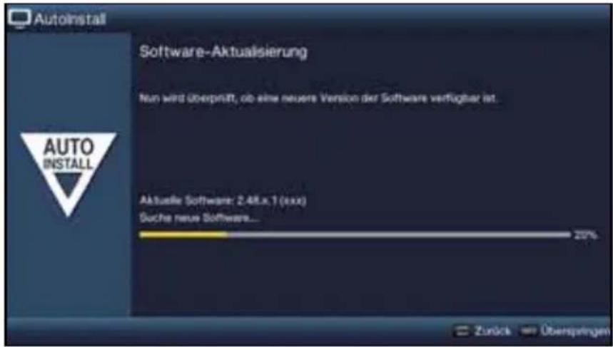 Autoinstall Software-Aktualisierung Nun wird überprüft, ob eine neuere Version der Software verfügbar ist. AUTO INSTALL Aktuelle Software: 2.48.x.1 (xxx) Suche neue Software... 20%