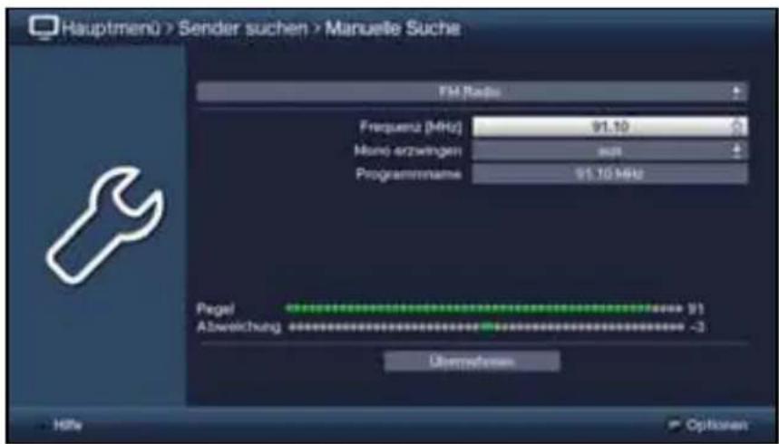 Hauptmenü > Sender suchen > Manuelle Suche FM Radio Frequenz (MHz) 91.10 Mono erzweigten 800 Programname 91.10 MHz Pagel 91 Abweichung 3-2 Überwasser Höfe Optionen