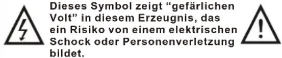 Dieses Symbol zeigt "gefärlichen Volt" in diesem Erzeugnis, das ein Risiko von einem elektrischen Schock oder Personenverletzung bildet.