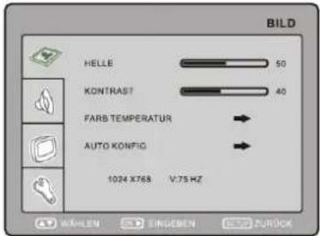 BILD HELLE 50 KONTRAST 40 FARB TEMPERATUR AUTO KONFIG 1024 X768 V:75 Hz WÄHLEN SINGEMEN ZURÜCK