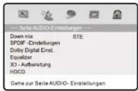 --- Seite AUDIO-Einstellungen --- Down mix S1E SPDIF -Einstellungen Dolby Digital Einst. Equalizer 3D - Aufberatung HOCD Gehe zur Seite AUDIO- Einstellungen