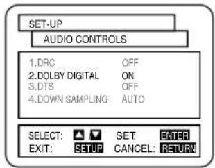 SET-UP AUDIO CONTROLS 1.DRC OFF 2.DOLBY DIGITAL ON 3.DTS OFF 4.DOWN SAMPLING AUTO SELECT: ⚪️ SET ENTER EXIT: SETUP CANCEL: RETURN