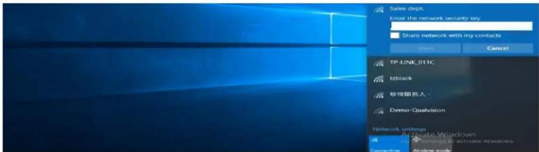 Sales dept. Enter the network security key Share network with my contacts Next Cancel TP-LINK_01TC trblack 珍惜眼前人 - Demo-Qualvision Network settings Activate Windows Connecting Airplane mode