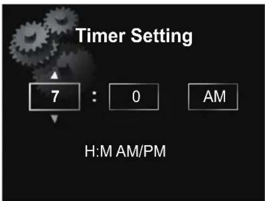 Timer Setting 7 : 0 AM H:M AM/PM