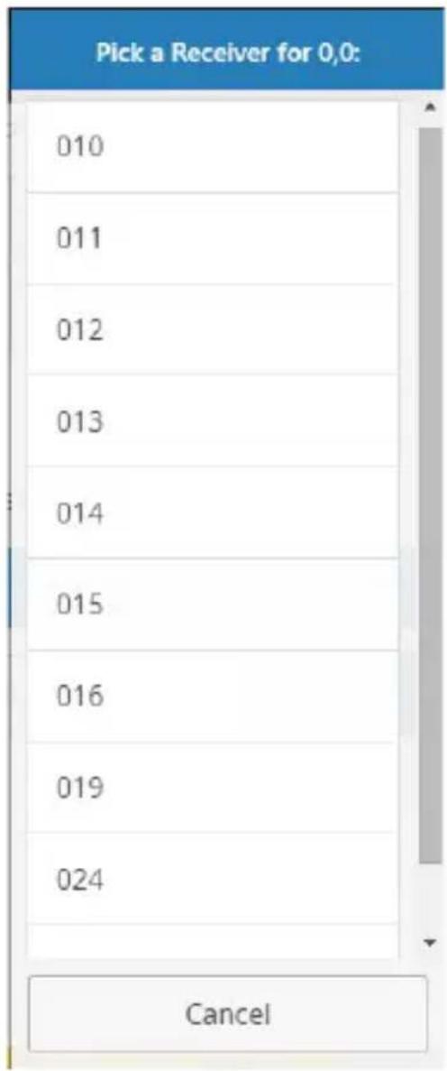 Pick a Receiver for 0,0: 010 011 012 013 014 015 016 019 024 Cancel