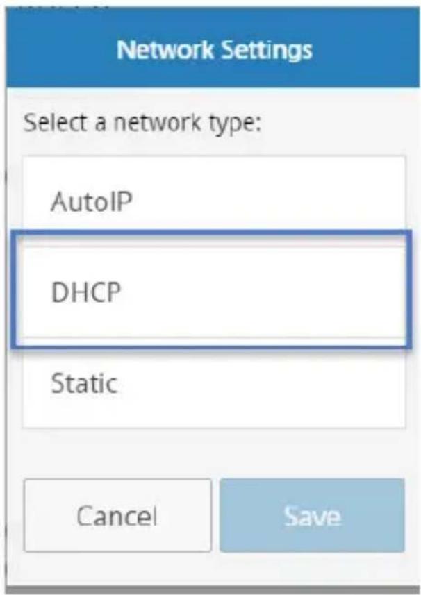 Network Settings Select a network type: AutoIP DHCP Static Cancel Save