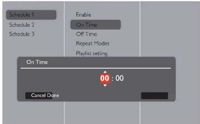 Schedule 1 Schedule 2 Schedule 3 Enable On Time Off Time Repeat Modes Playlist setting On Time 00 : 00 Cancel Done