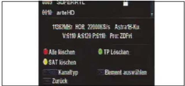 0005 SUPERRTL 0010 arteHD 11382MHz HOR Z2000K/Sis Astra18-Ku V: 119 A:129 P:$110 Proc ZDFri Alle löschen TP Löschen SAT löschen Kanaltyp Element auswählen Zurück