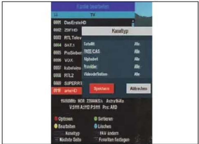 Karlje Bearbeitet TV 0001 DasErsteHD 0002 ZDFHD Kaselltyp 0003 RTL Telev 0004 SAT.1 SataMkt Alle 0005 ProSieben FREE/CAS Alle 0006 VOX Alphabet Alle 0007 kabeleins Provider: Alle 0008 RTL2 Videofinition Alle 0009 SUPERRIT Spekchem Abtrechen 0010 artsHD 11/15/1990 HOR 27000KKS/A Astra16-Ke V5111 A3112 P5111 Proc ARD Options Serberen Bearbeiten Lischen Kaselltyp FAV ändern Nächte Seite Favoriten festlegen