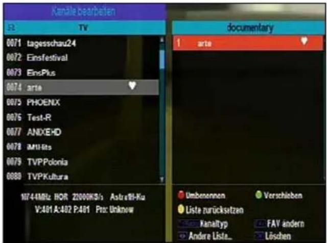 Kandle bearbeiten TV 0071 tagesschau24 0072 Einsfestival 0073 EinsPlus 0074 arte 0075 PHOENIX 0076 Test-R 0077 ANXEHD 0078 iMtl-Rs 0079 TVPPolonia 0080 TVPKultura M744MRz HOR 21000KS/s Astre6H-Ku V:401 A:402 P:401 Pro: Unknown documentary 1 arte Umbenennen Verschieben Lista zurücksetzen Kanaltyp FAV ändern Andere Lista... Löschen