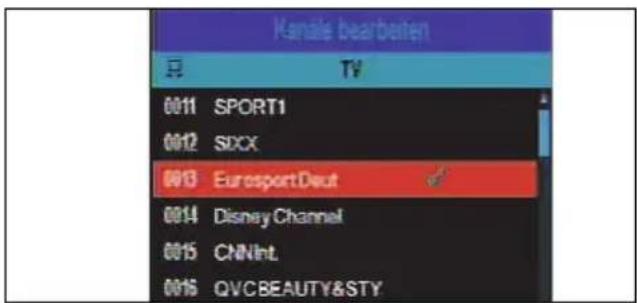 Kanale bearbeiten TV 0011 SPORT1 0012 SDCX 0013 EurosportDeut 0014 Disney Channel 0015 CNNInt. 0016 QVCBEAUTY&STY