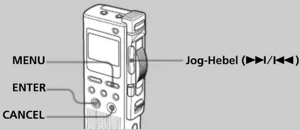 MENU ENTER CANCEL Jog-Hebel (▶▶▶▶▶▶▶)