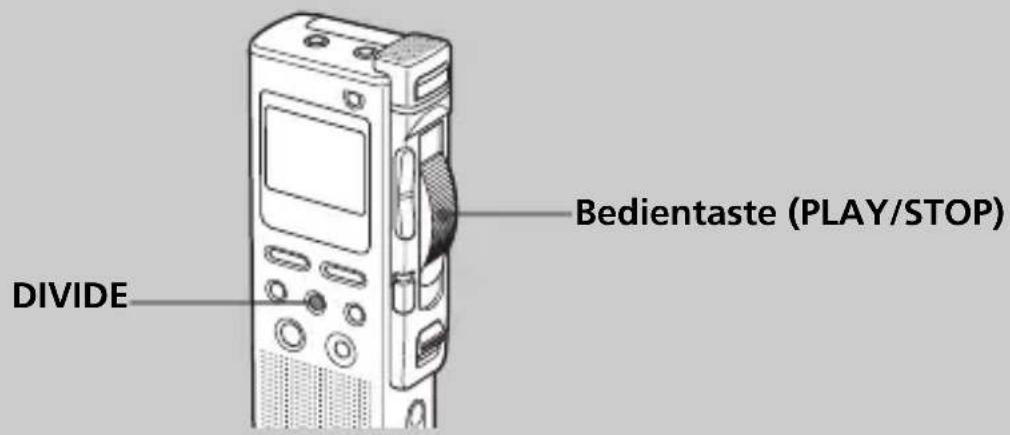 Bedientaste (PLAY/STOP) DIVIDE