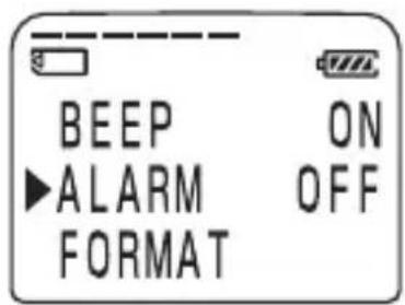 BEEP ON ►ALARM OFF FORMAT