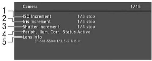Camera 1/16 ISO Increment 1/3 stop Iris Increment 1/3 stop Shutter Increment 1/4 stop Periph. Illum. Corr. Status Active Lens Info EF-518-55mm 1/3, 5-5, 6 IS II